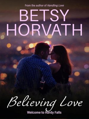 cover image of Believing Love